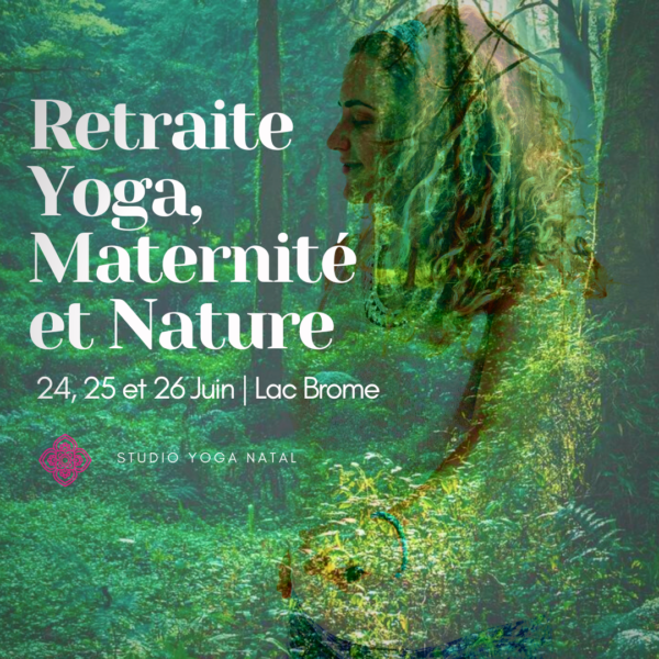 Retraite Yoga, Maternité et Nature-2